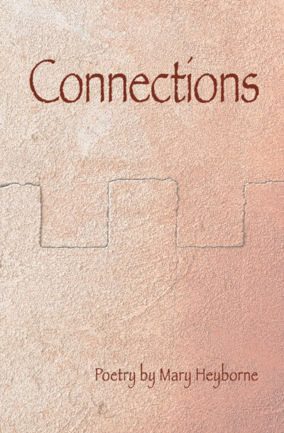 Connections by Mary Heyborne